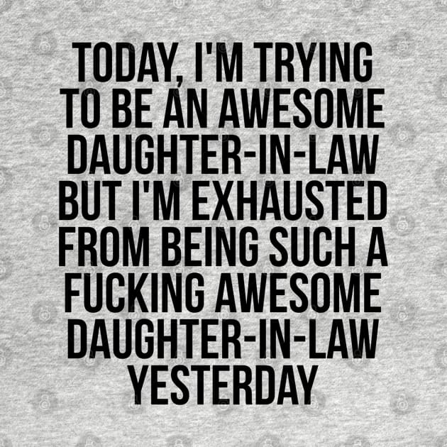 Fkn awesome Daughter-in-law by IndigoPine